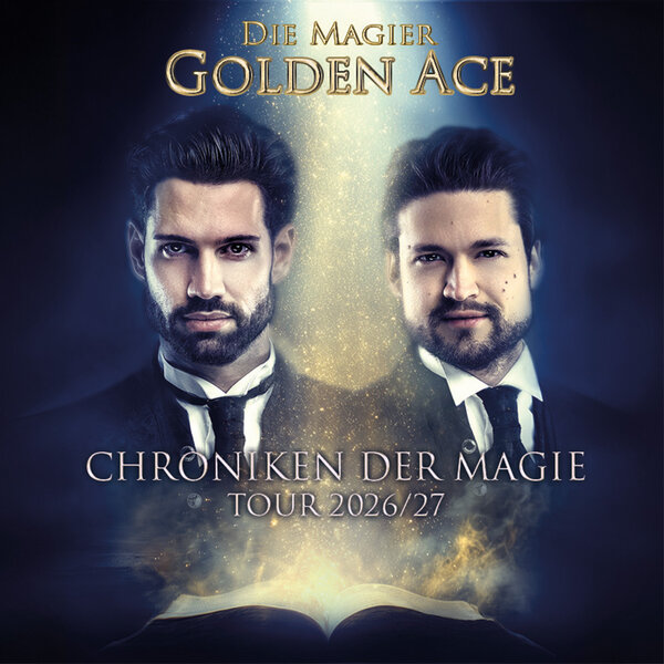 Bild vergr&ouml;&szlig;ern: Die Magier - Golden Ace "Chroniken der Magie Tour 2027"