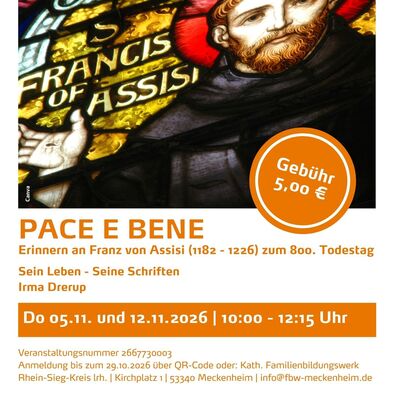 Pace e bene. Erinnern an Franz von Assisi zum 800. Todestag